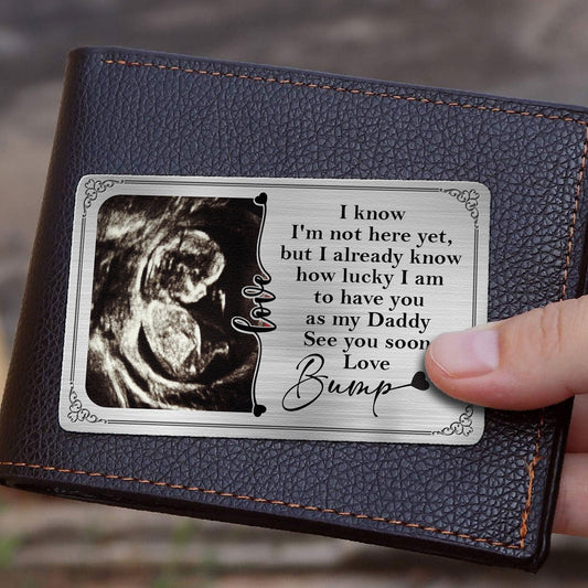 How Lucky I Am To Have You As My Daddy - Personalized Aluminum Photo Wallet Card