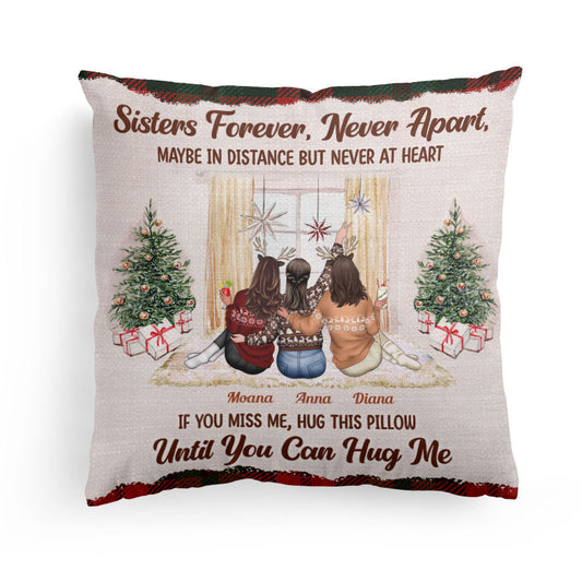 Hug This Lovely Pillow Until You Can Hug Me - Personalized Pillow (Insert Included) - Christmas Gift For Sisters, Besties, Sistas