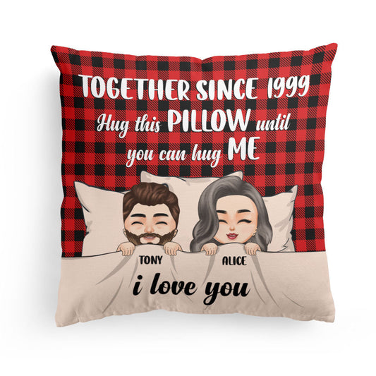 Hug This Pillow Until You Can Hug Me - Personalized Pillow (Insert Included) - Birthday Christmas Gift Anniversary Gift For Husband, Wife