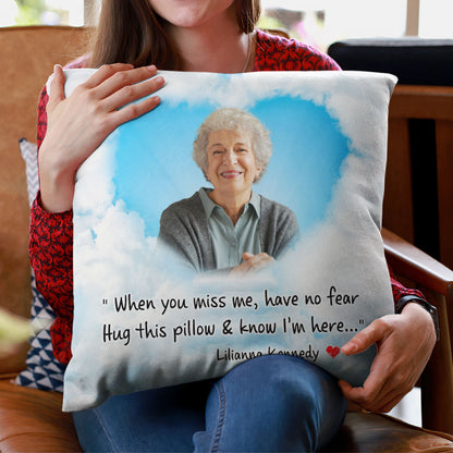 Hug This Pillow & Know I'm Here - Personalized Photo Pillow (Insert Included)