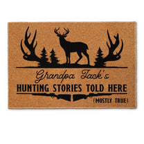 Hunting Stories Told Here  - Personalized Doormat
