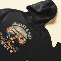 Husband And Wife Travel Partners For Life - Personalized Shirt