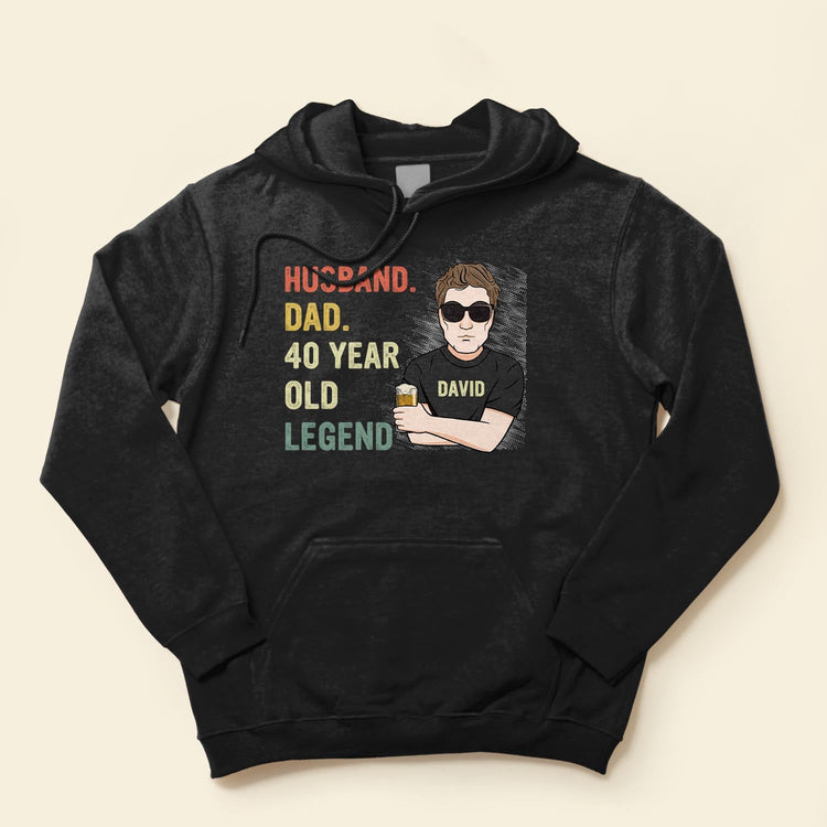 Husband Dad 40 Year Old Legend  - Personalized Shirt - Birthday, Father's Day Gift For Husband, Dad, Father, Papa