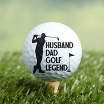 Husband Dad Papa Golf Legend For Golfers - Personalized Golf Ball