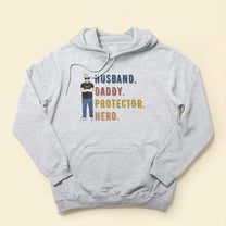 Husband Daddy Protector Hero - Personalized Shirt - Father's Day, Birthday Gift For Dad, Father, Grandpa, Husband