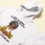 I Am A Black Woman - Personalized Shirt - Christmas Gift For Black Woman