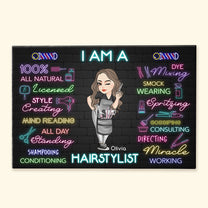I Am A Hairstylist - Personalized Poster/Wrapped Canvas - Birthday, Funny, Decoration Gift For Hairstylist, Hairdresser, Salon Owner