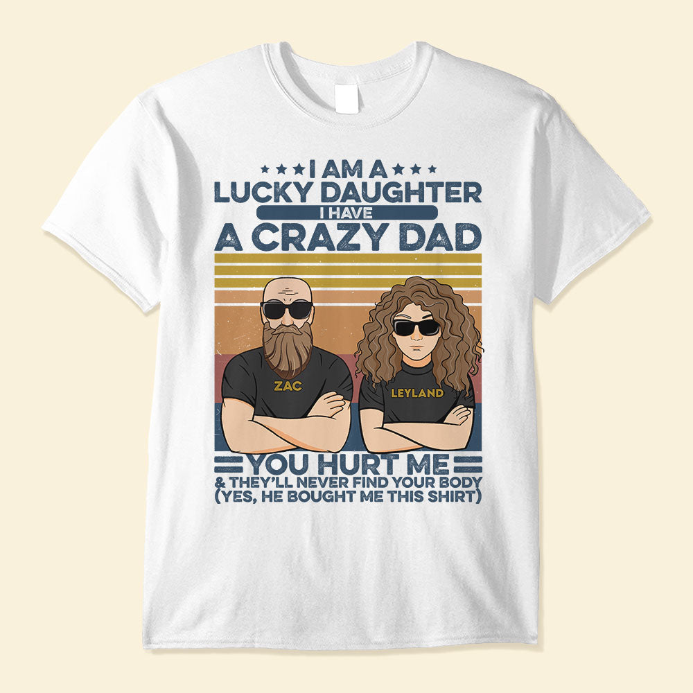 I-Am-A-Lucky-Daughter-Family-Custom-Shirt-Gift-For-Family