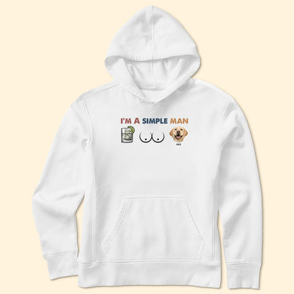 I Am A Simple Man- Personalized Photo Shirt