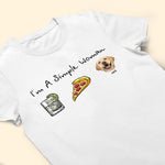 I Am A Simple Woman - Personalized Photo Shirt