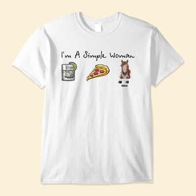 I Am A Simple Woman - Personalized Shirt - Birthday Gift For Horse Mom, Horse Girl, Horse Lover