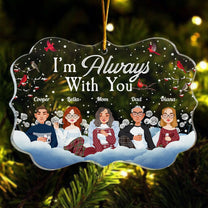 I Am Always With You - Personalized Acrylic Ornament