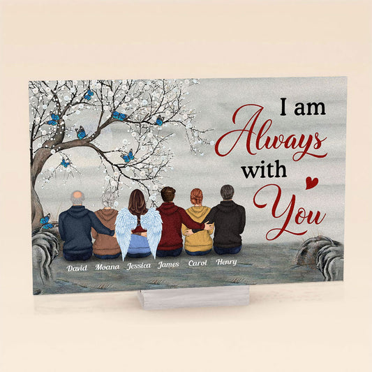 I Am Always With You - Personalized Acrylic Plaque