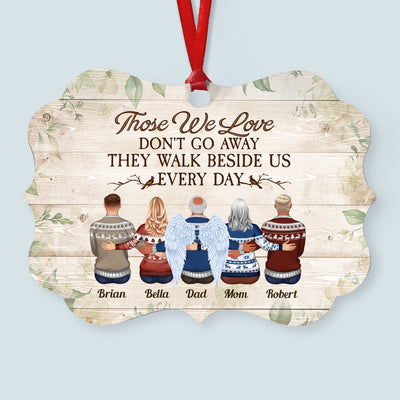 Those We Love Don't Go Away - Personalized Memorial Ornament