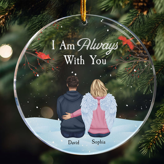 I Am Always With You - Personalized Circle Acrylic Ornament