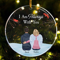 I Am Always With You - Personalized Circle Acrylic Ornament