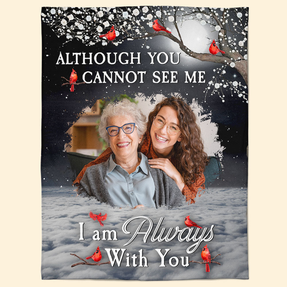 I Am Always With You - Personalized Memory Photo Blanket