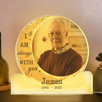 I Am Always With You - Personalized Custom Shape Photo Light Box