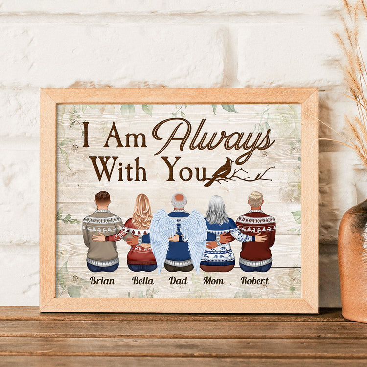 I Am Always With You - Personalized Poster - Memorial Gift For Family