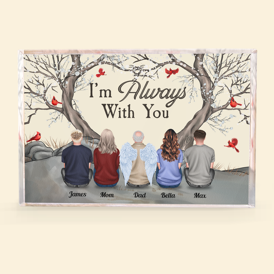 I Am Always With You - Personalized Rectangle Acrylic Plaque