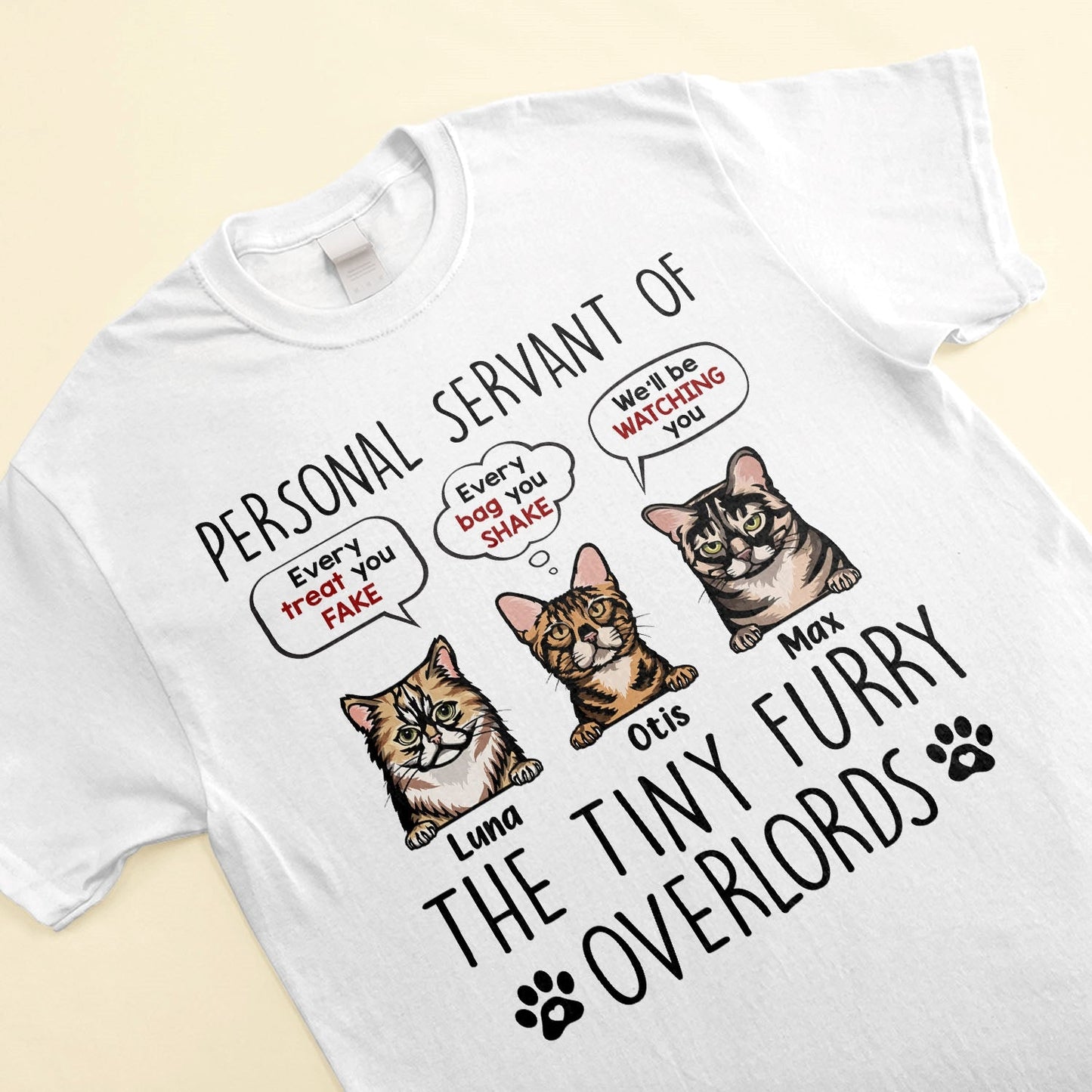I Am Personal Servant Of The Tiny Furry Overlords - Personalized Shirt - Birthday, Funny Gift For Cat Lovers, Cat Mom, Cat Dad, Cat Person