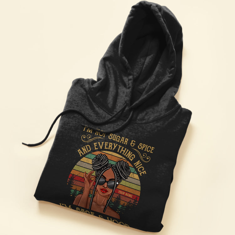 I Am Sage And Hood - Personalized Shirt - Gift For Black Woman/ Black Girl