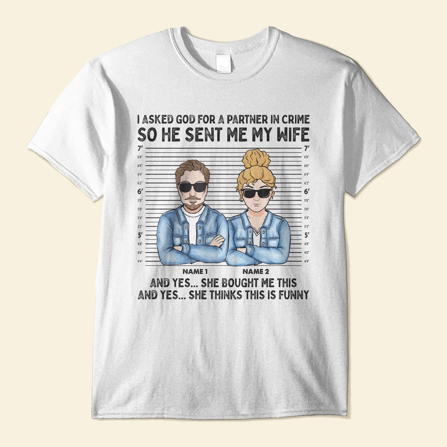 I Asked God For A Partner In Crime  - Personalized Shirt - Funny Gift For Boyfriend & Husband