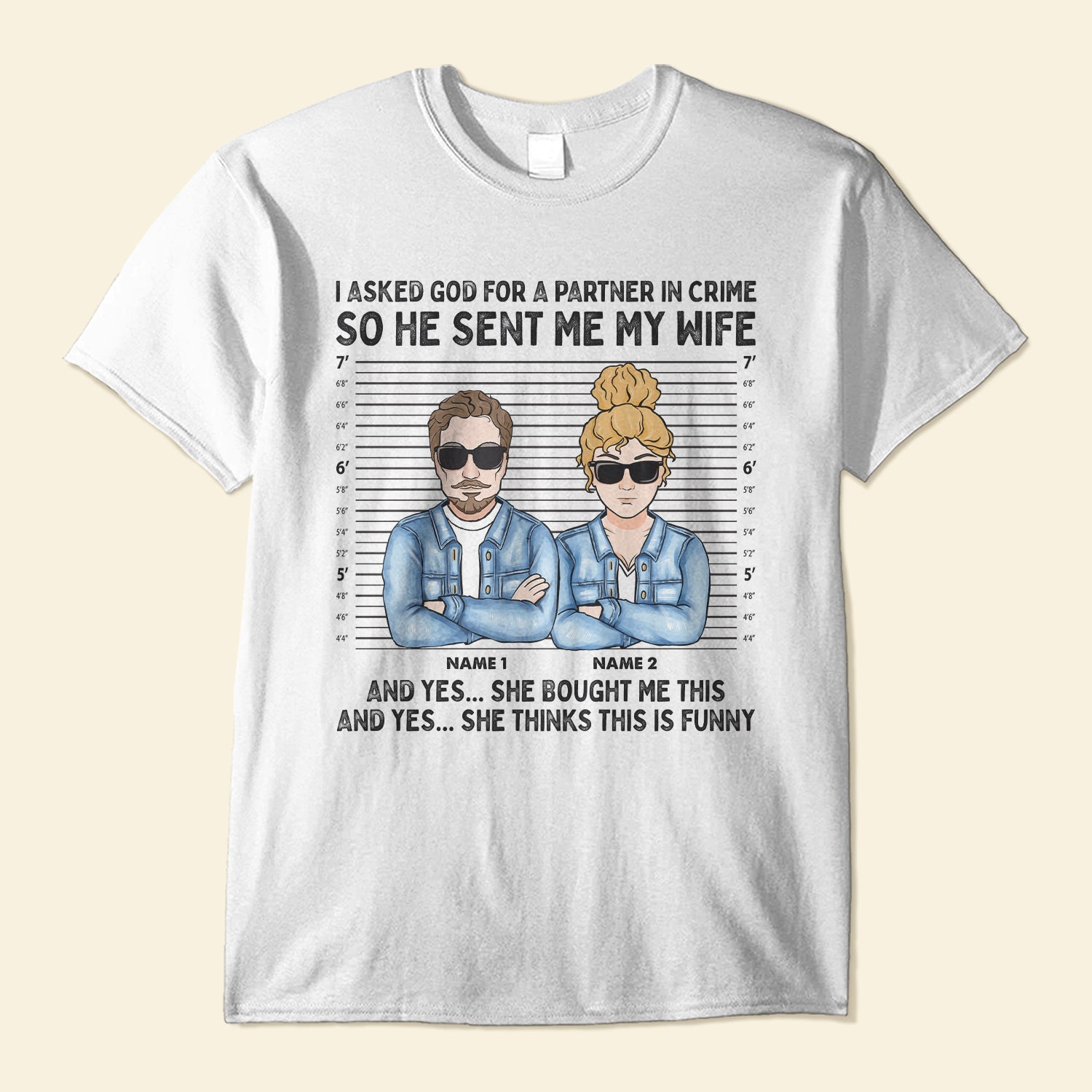 I Asked God For A Partner In Crime  - Personalized Shirt - Funny Gift For Boyfriend & Husband