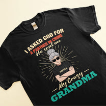 I Asked God For Partner In Crime - Personalized Shirt - Birthday, Back To School Gift For Grandkids, Grandchildren, GrandSon, Granddaughter