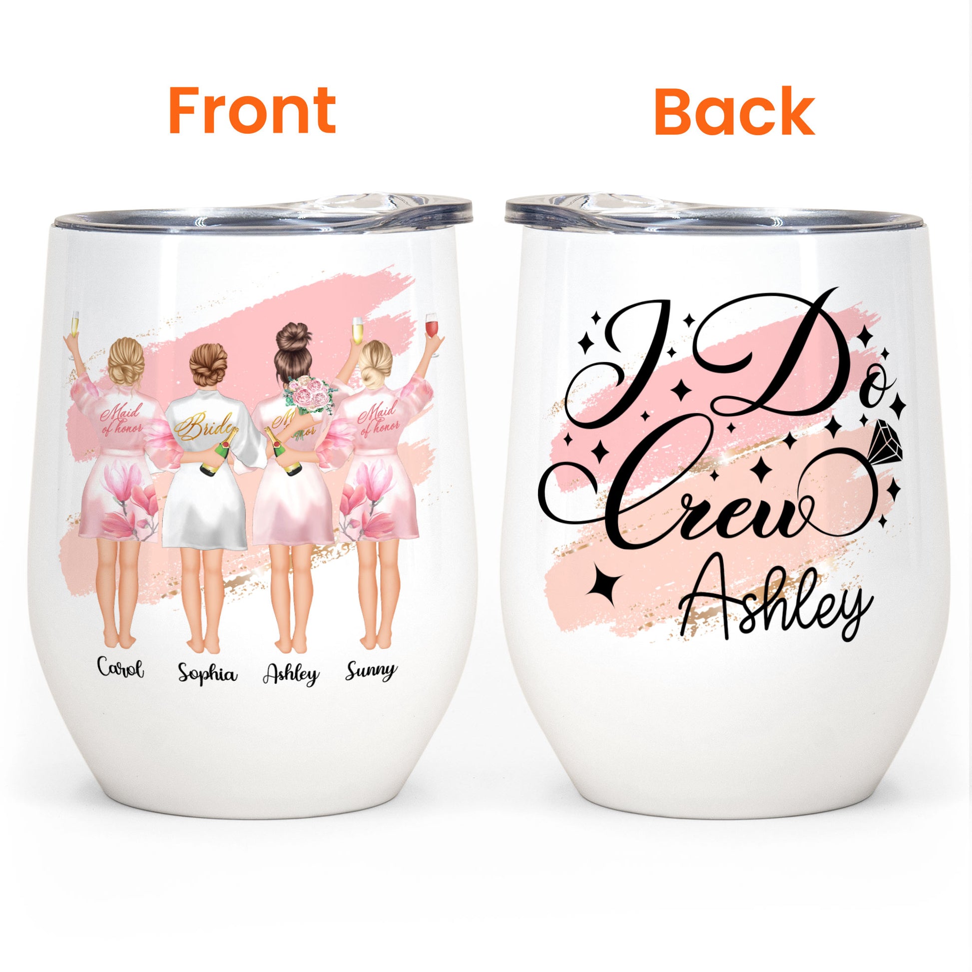 I Do Crew - Personalized Wine Tumbler - Funny, Bachelorette Party Gift For Bride, Bridesmaid