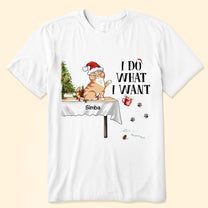 I Do What I Want - Personalized Shirt