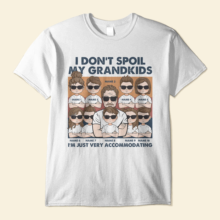 I Don't Spoil My GrandKids - Personalized Shirt -  Gift For Grandparents