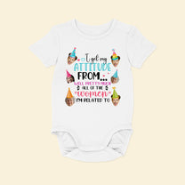 I Get My Attitude - Personalized Photo Baby Onesie