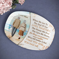 I Had You And You Had Me - Personalized Platter