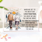 I Had You And You Had Me - Personalized Rectangle Acrylic Plaque