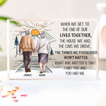 I Had You And You Had Me - Personalized Rectangle Acrylic Plaque