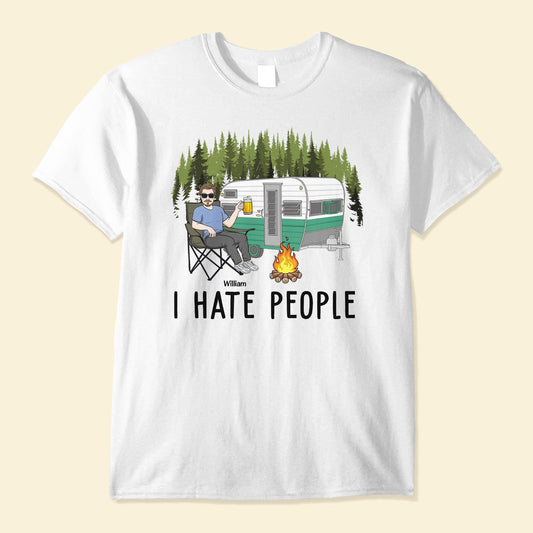 I Hate People Camping - Personalized Shirt