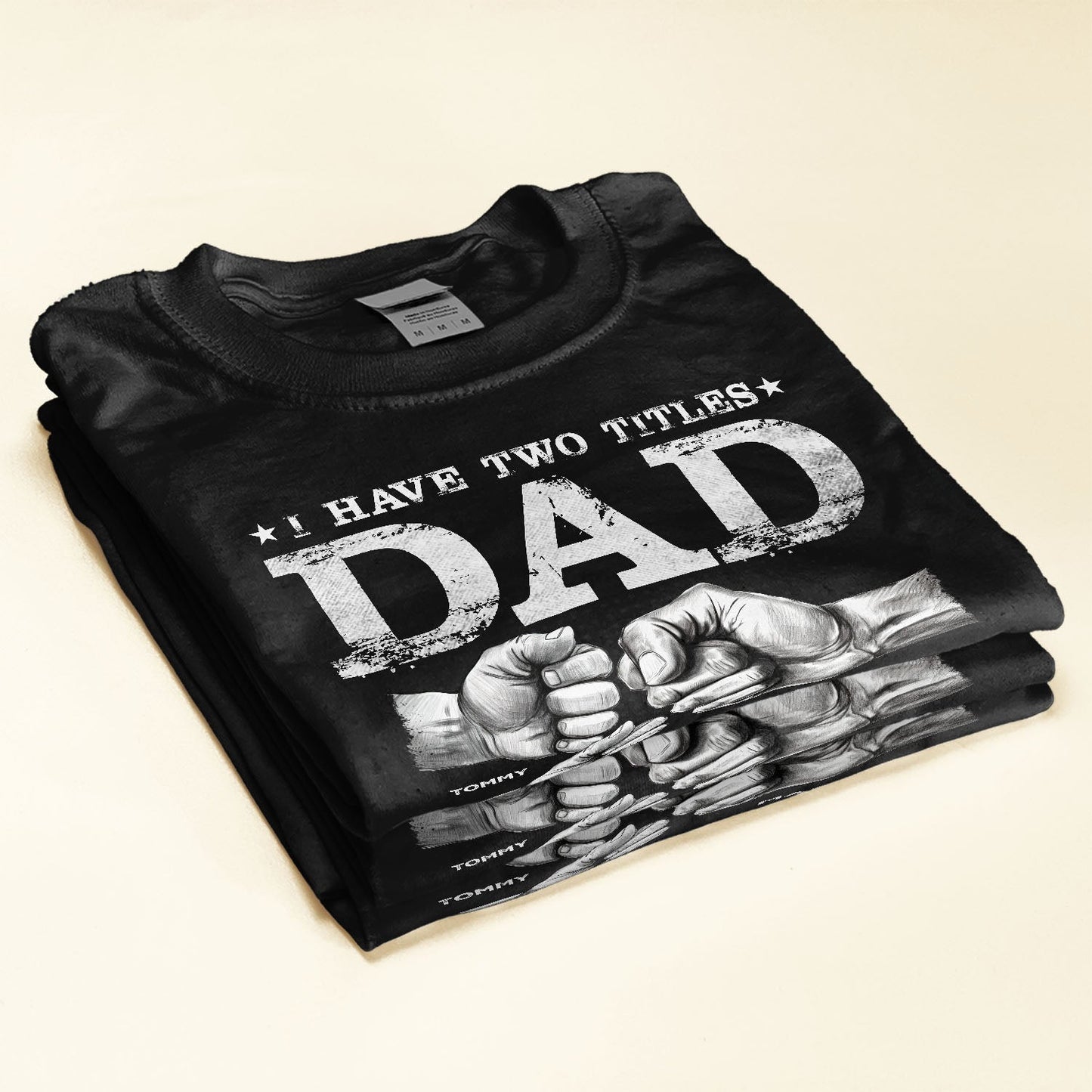 I Have Two Titles Dad And Stepdad - Personalized Shirt