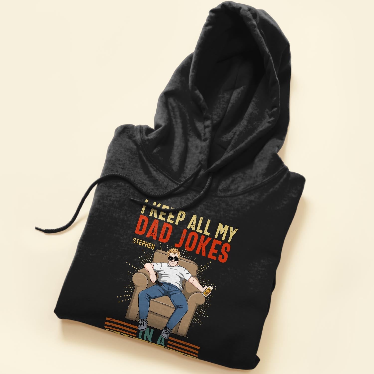 I Keep All My Dad Jokes In A Dad-A-Base  - Personalized Shirt - Birthday, Father's Day ,Funny Gift For Dad, Father, Grandpa, Husband 
