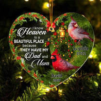 I Know Heaven Is A Beautiful Place Because They Have - Personalized Custom Shaped Acrylic Ornament