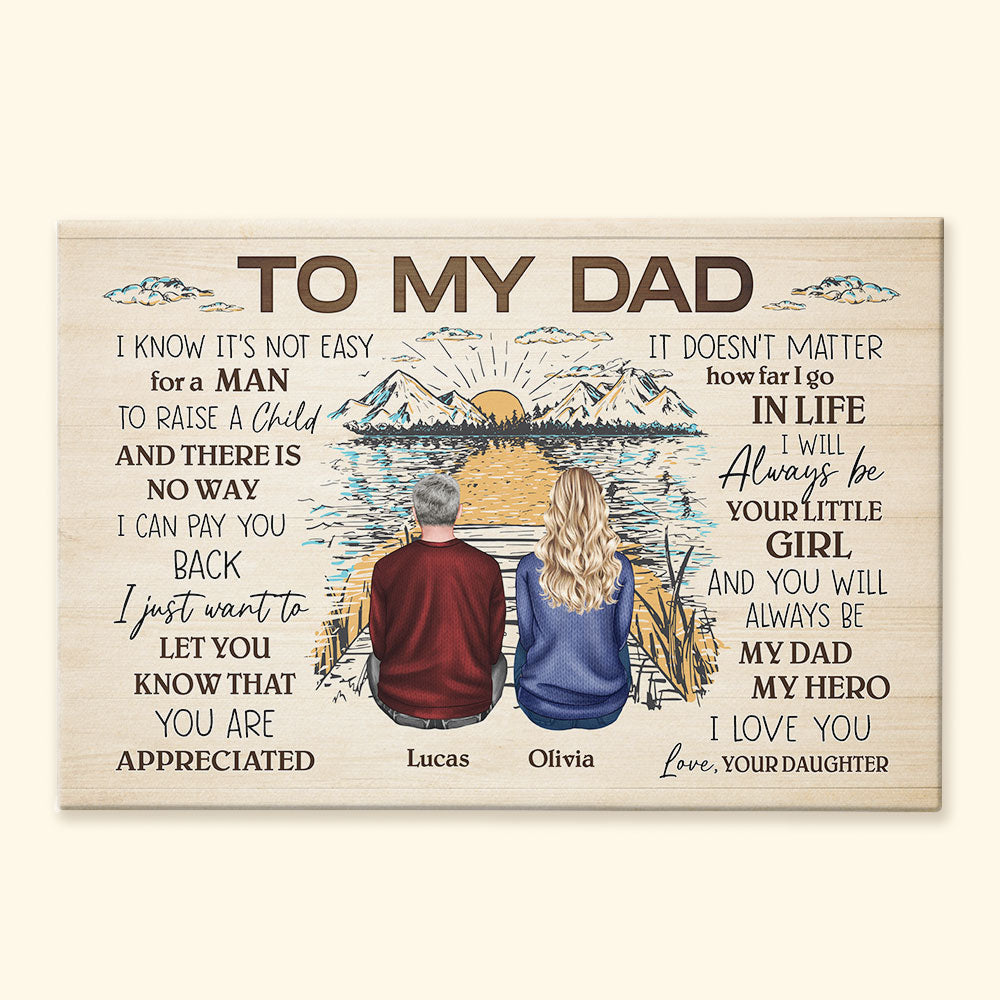 I Know It's Not Easy For A Man To Raise A Child - Personalized Poster