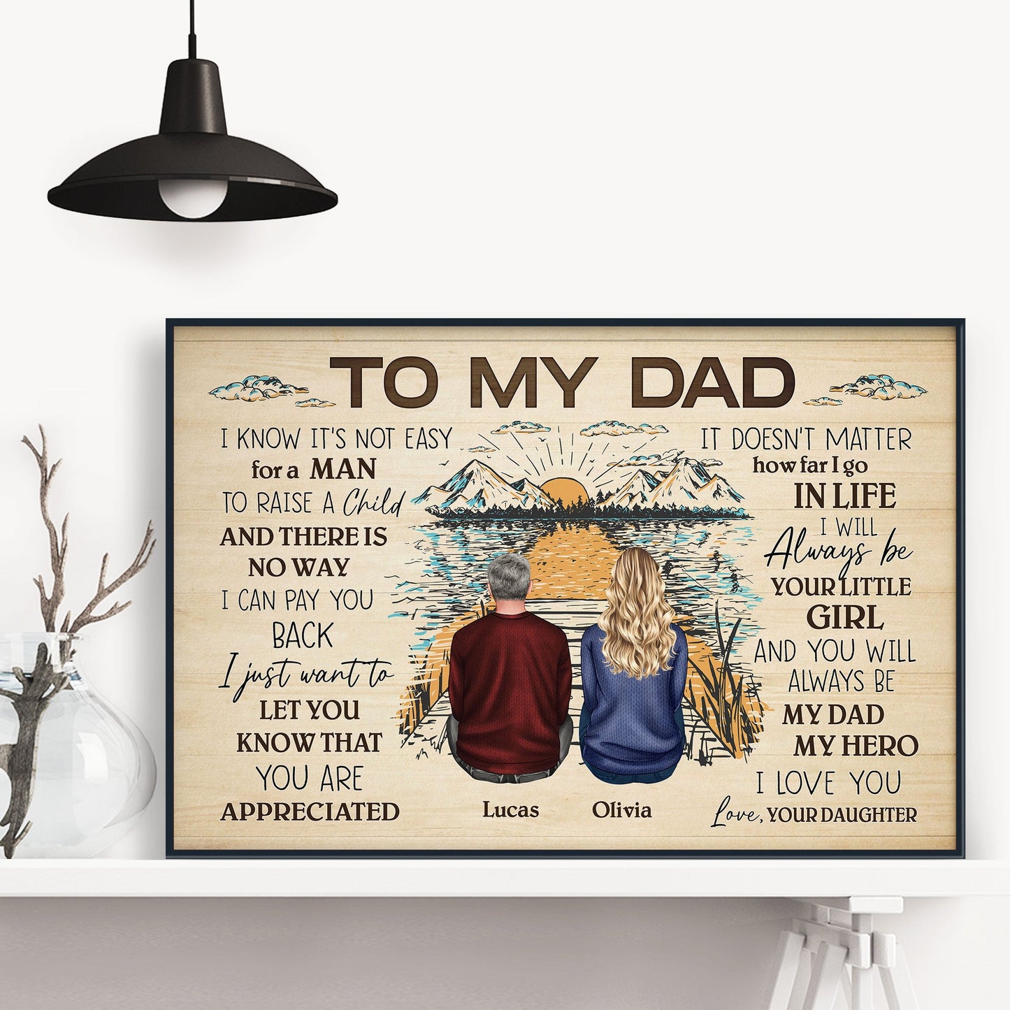 I Know It's Not Easy For A Man To Raise A Child - Personalized Poster