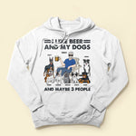 I Like Beer My Dogs & 3 People - Personalized Shirt - Birthday Gift For Dog Lover, Dog Dad, Dog Mom