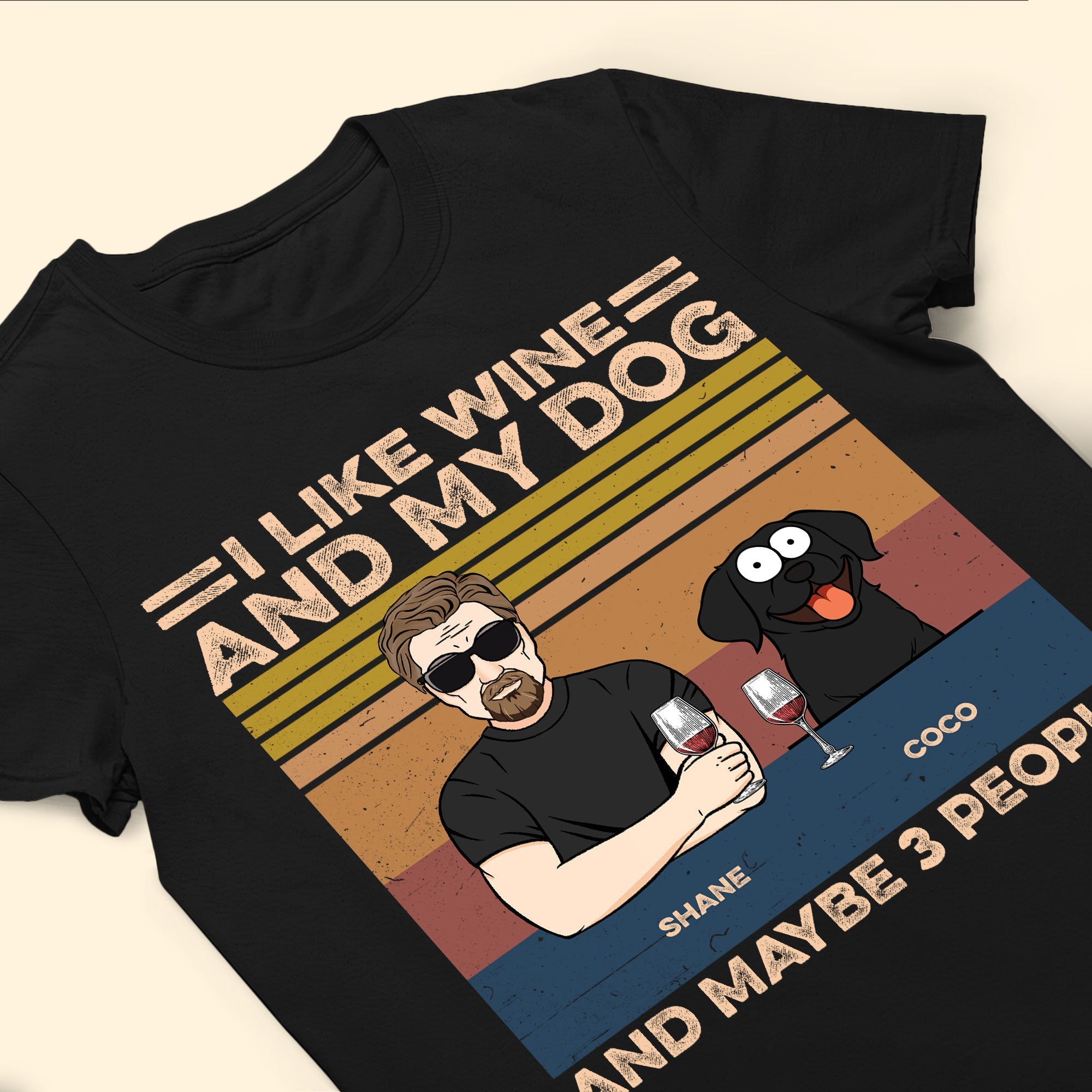 I Like Wine And My Dogs - Personalized Shirt