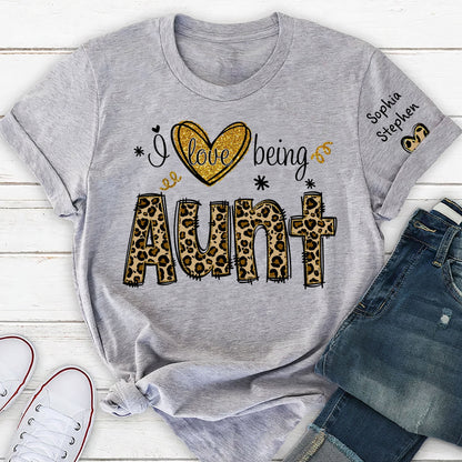 I Love Being Aunt- Leopard Version - Personalized Shirt