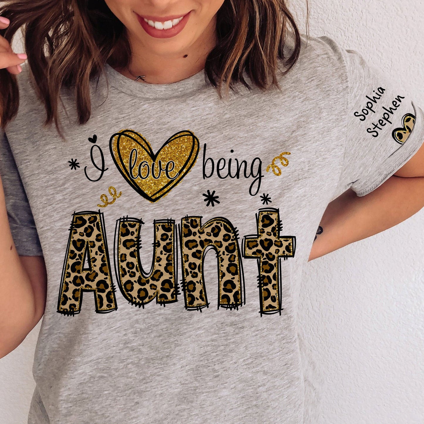 I Love Being Aunt- Leopard Version - Personalized Shirt