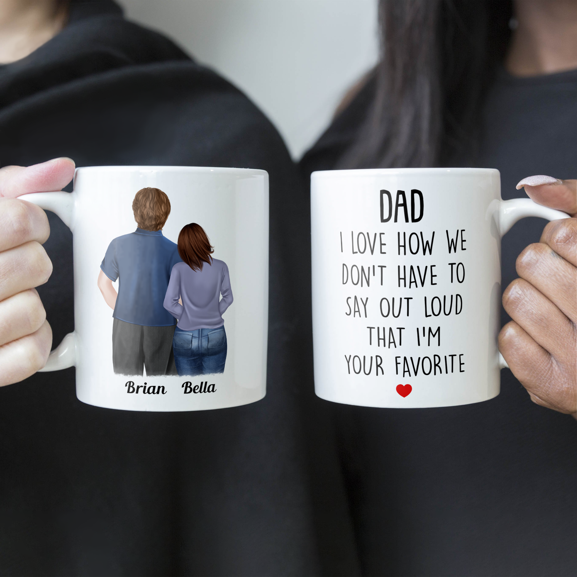 I Love How We Don'T Have To Say Out Loud - Personalized mug - Birthday, Father's Day Gift For Father, Daddy, Dad, Grandpa