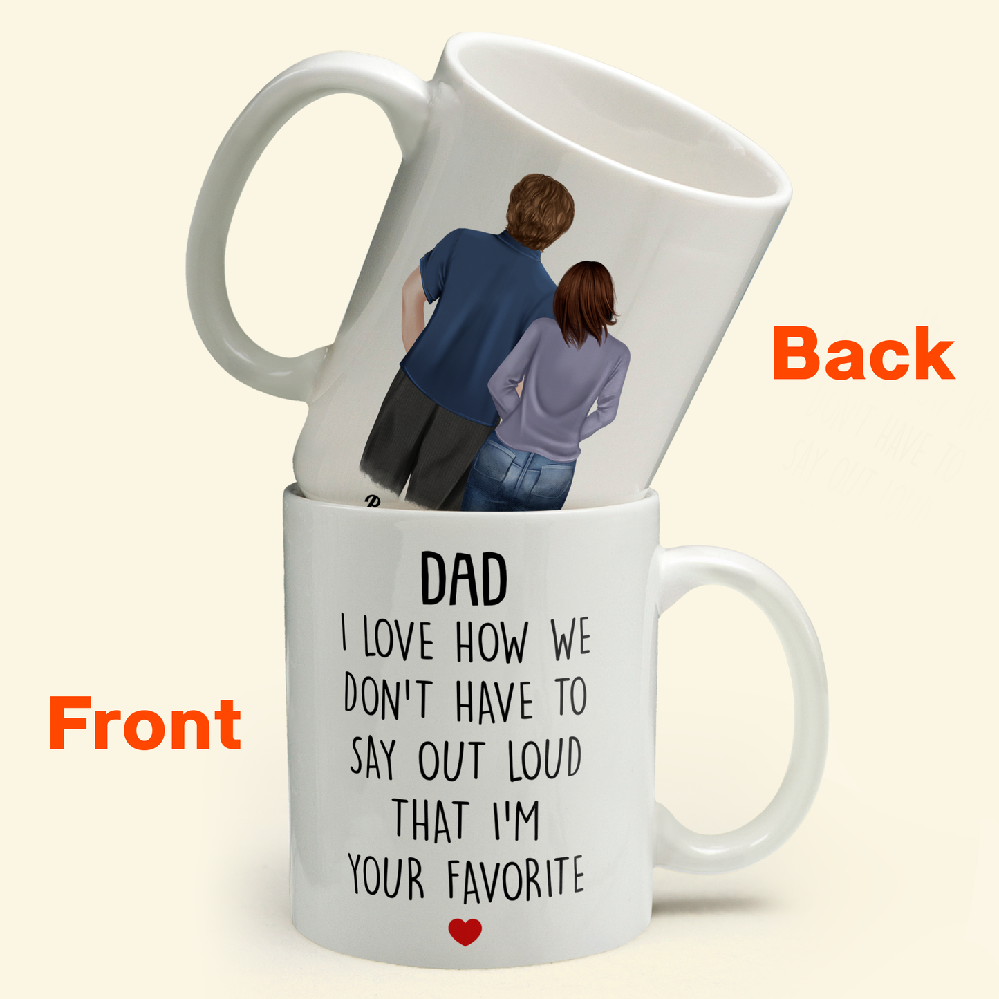 I Love How We Don'T Have To Say Out Loud - Personalized mug - Birthday, Father's Day Gift For Father, Daddy, Dad, Grandpa