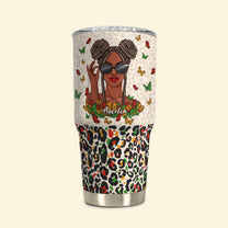 I Love The Woman I've Become Because I Fought To Become Her - Personalized 30oz Tumbler