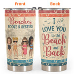 I Love You To The Beach And Back - Vintage Version - Personalized Tumbler Cup